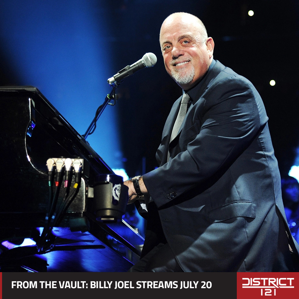 Billy Joel Streaming at District 121.