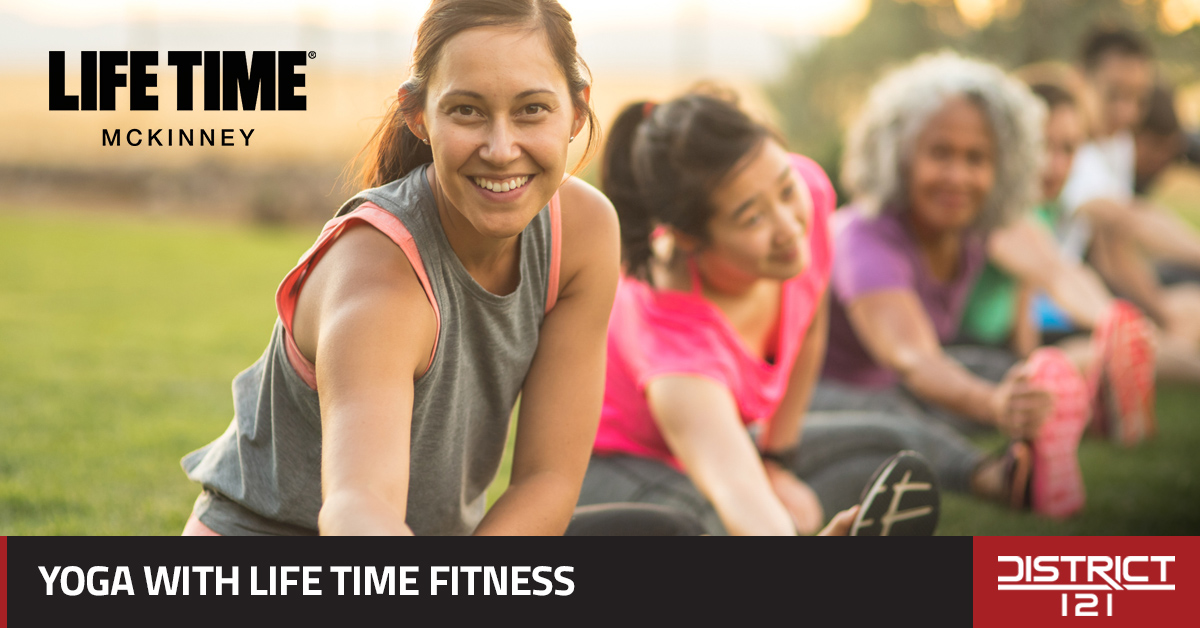 Yoga at District 121 in McKinney with Life Time Fitness.