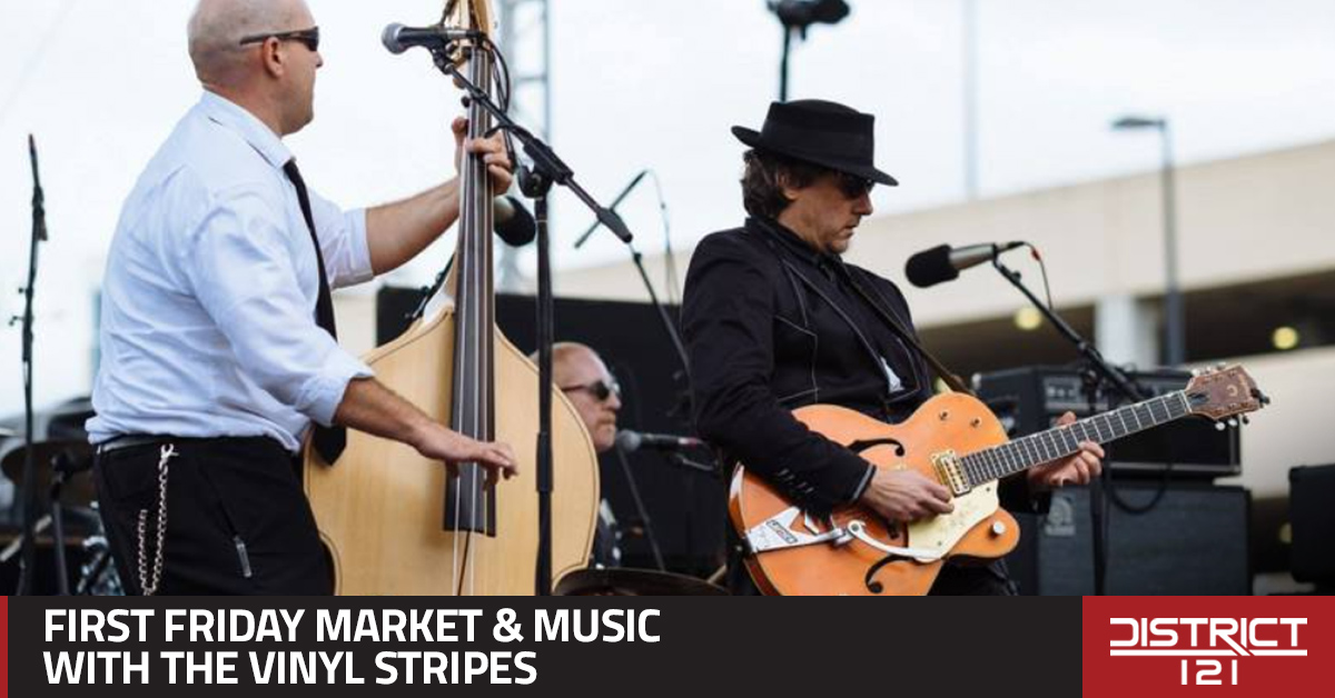 McKinney’s First Friday Market & Music with The Vinyl Stripes.