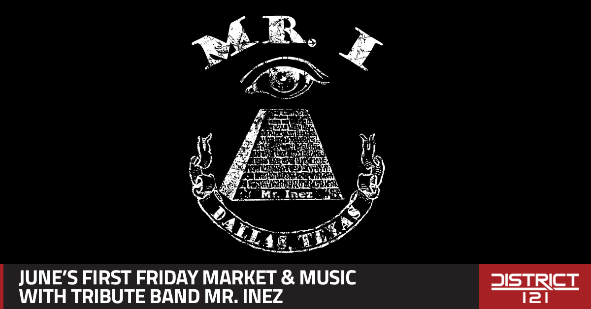 First Friday Market & Music features Mr. Inez: A Tribute to Rock.